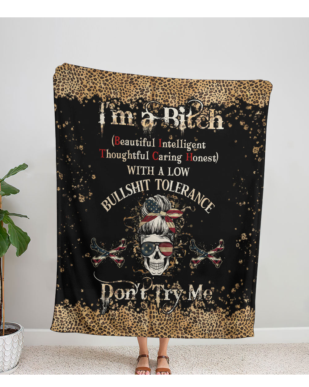 I'm A B Don't Try Me Skull Blanket