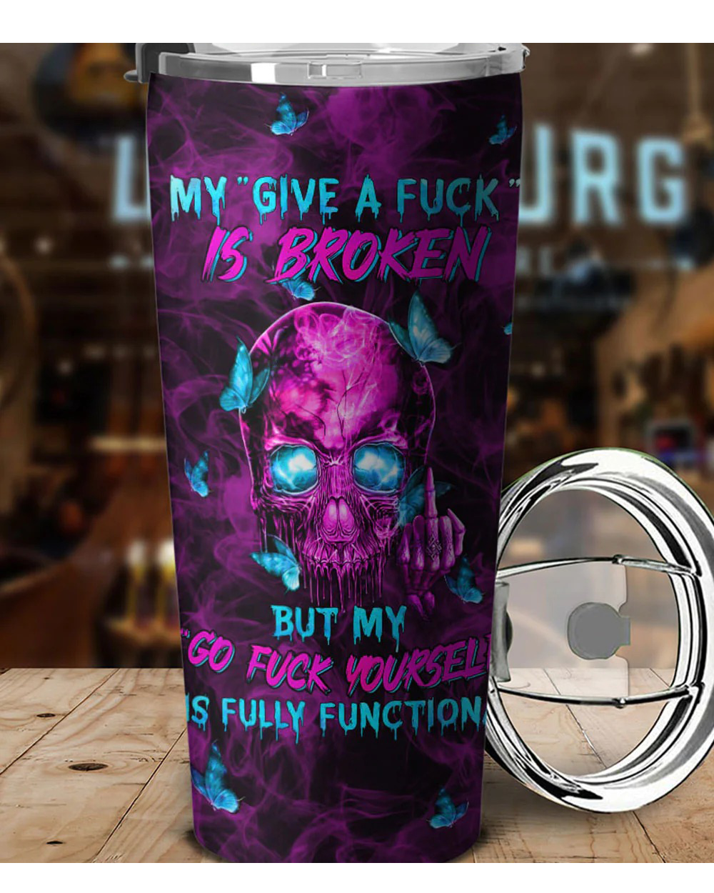 My Give A F Is Broken Skull 3D Tumbler