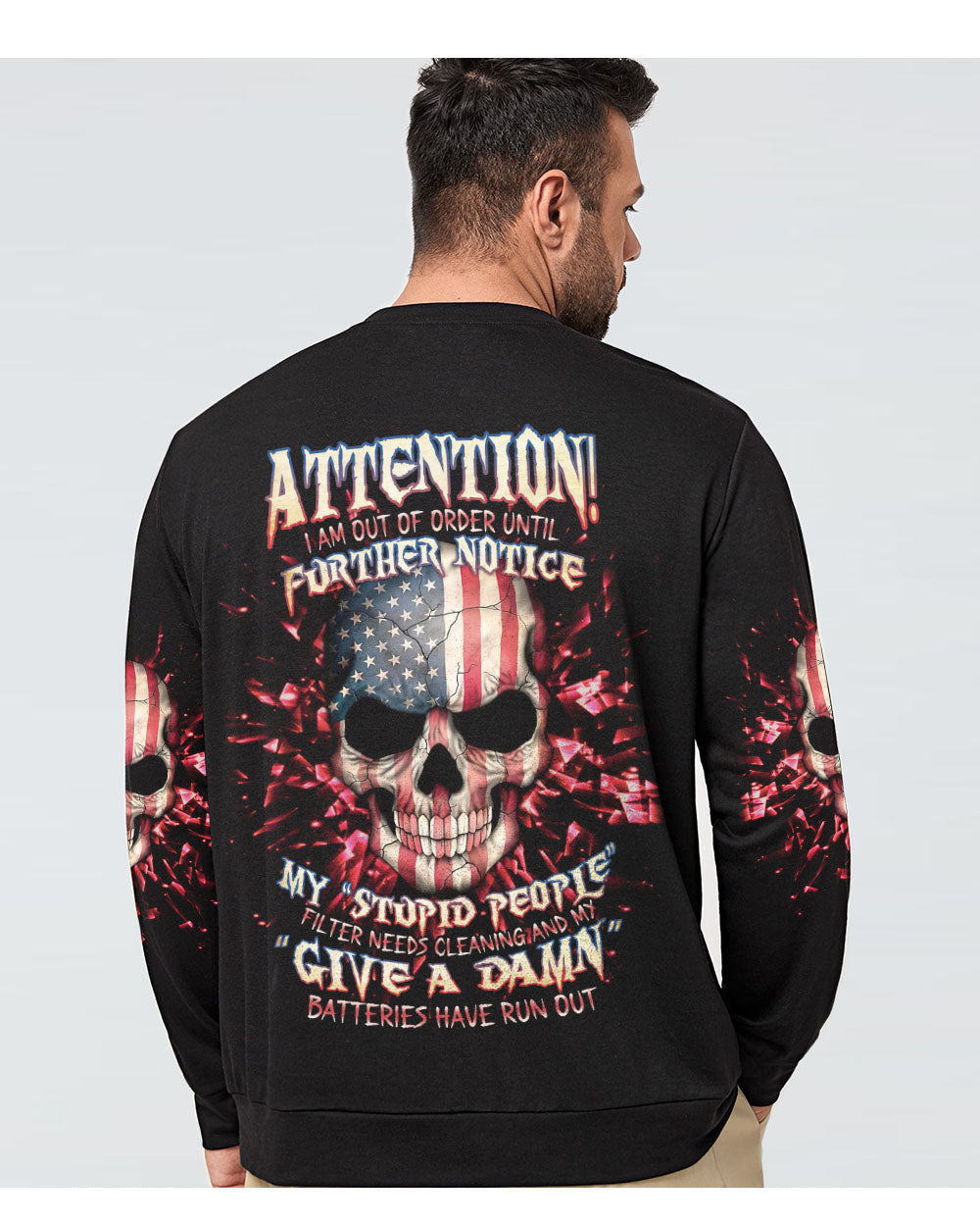 Attention I'm Out Of Order Skull Black Sweatshirt