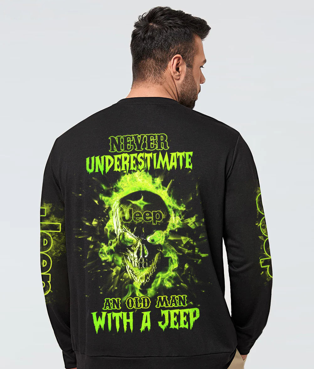 never-underestimate-an-old-man-jeep-fire-skl-green-sweatshirt