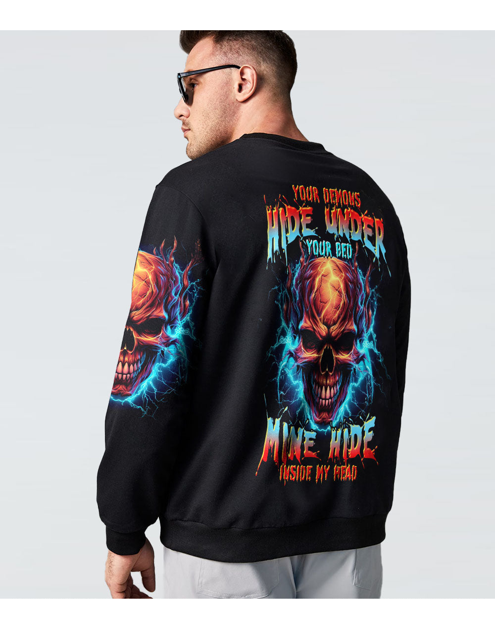 Your Demons Hide Under Your Bed Skull Sweatshirt