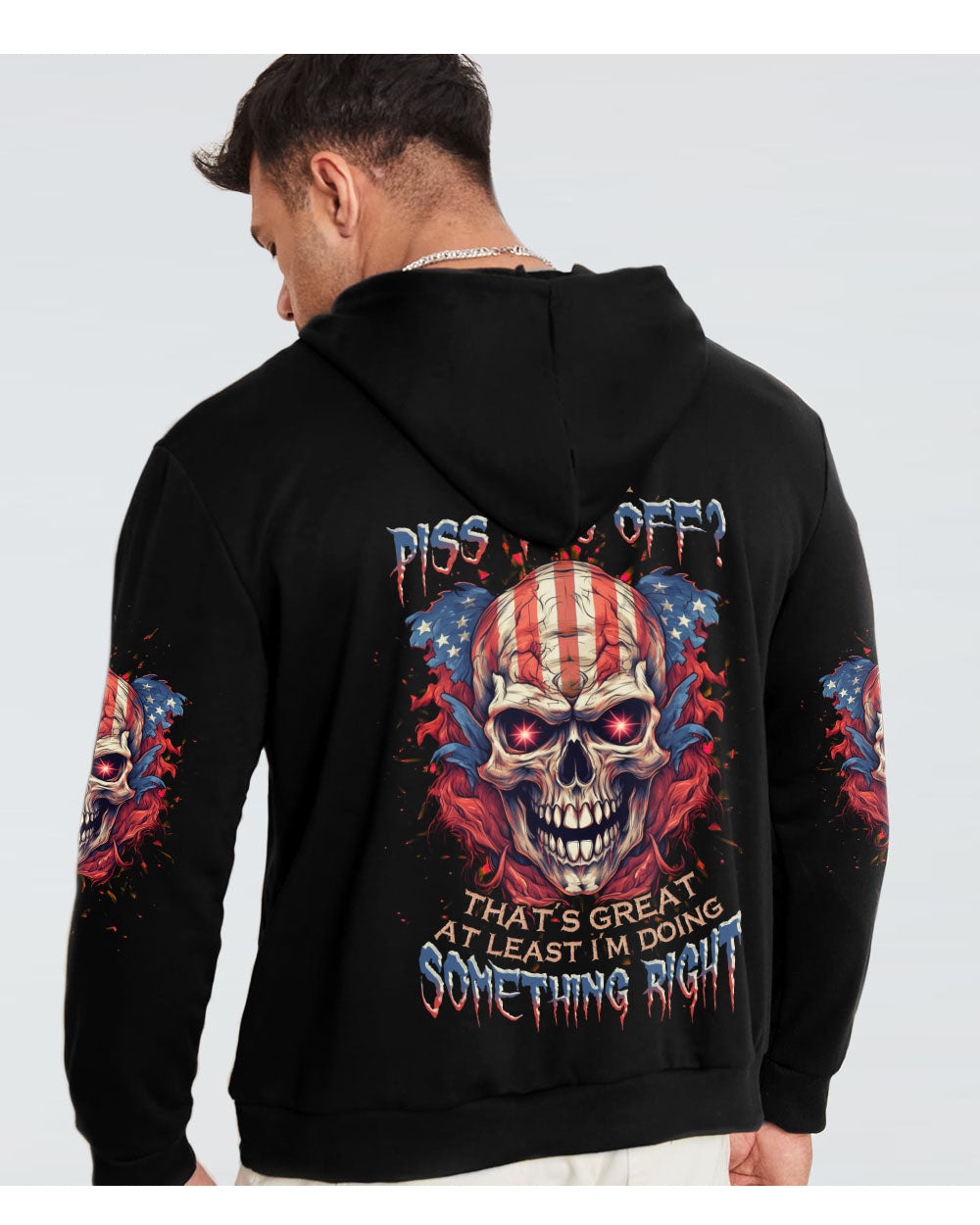 Did You Piss Me Off Skull Flag Hoodie