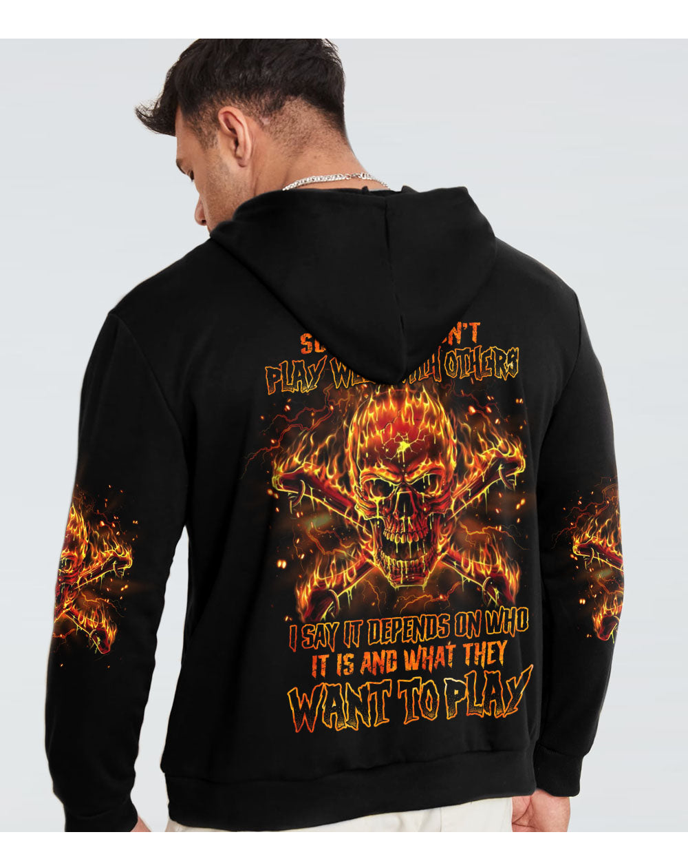 Some Say I Don't Play Well With Others Fire Skull Hoodie