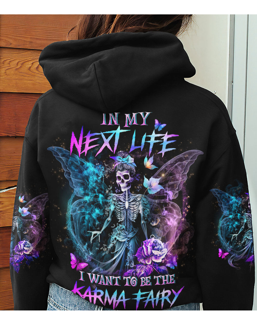 In My Next Life I Want To Be Karma Fairy Skull Hoodie