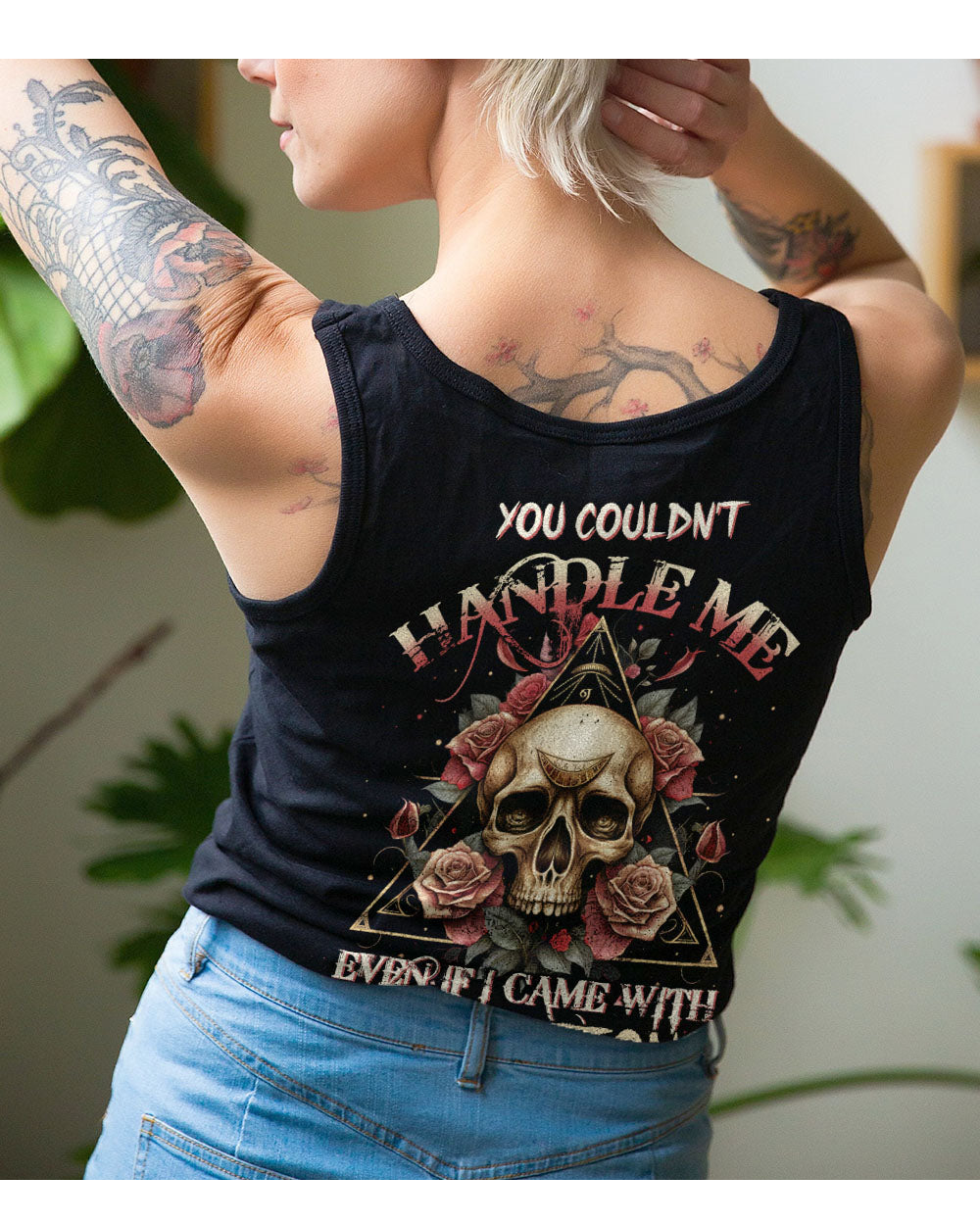 You Couldn't Handle Me Skull Roses Triangle Tank Top