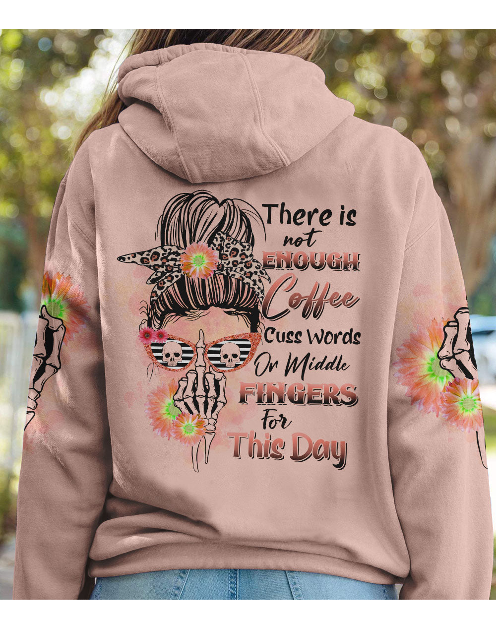 There Is Not Enough Coffee Skull Hoodie