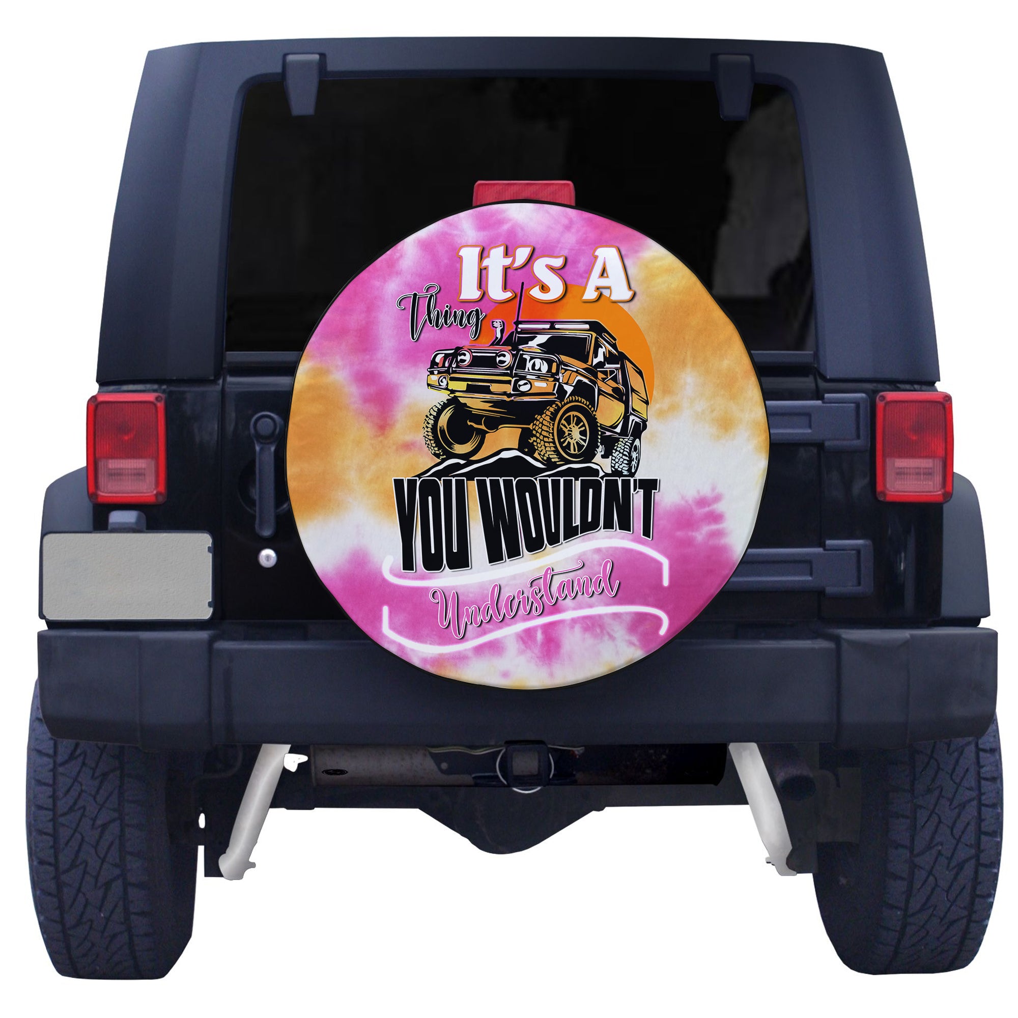 Orange Jeep Tie Dye Spare Tire Cover It's A Thing You Wouldn't Understand TS06