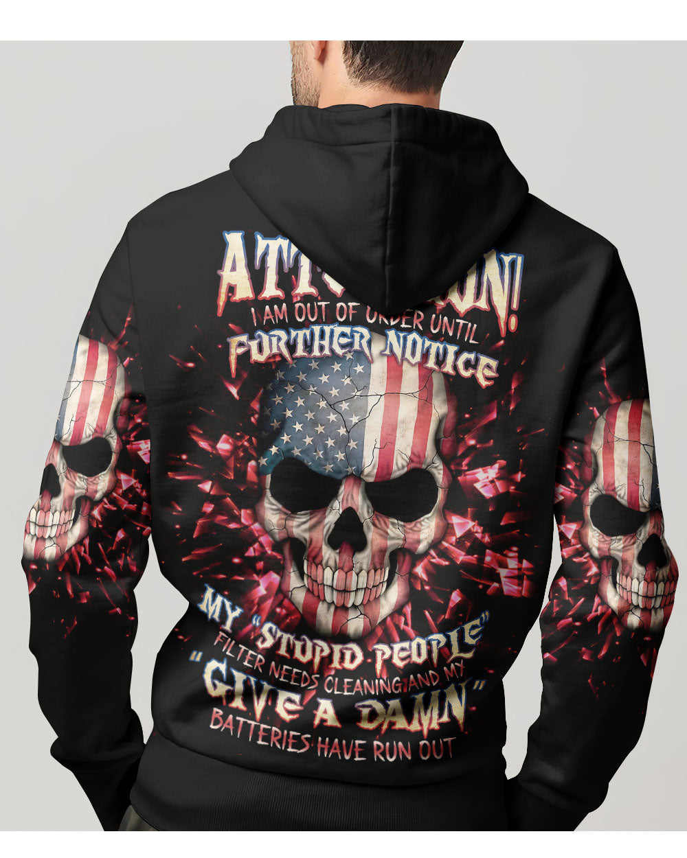 Attention I'm Out Of Order Skull Black Hoodie