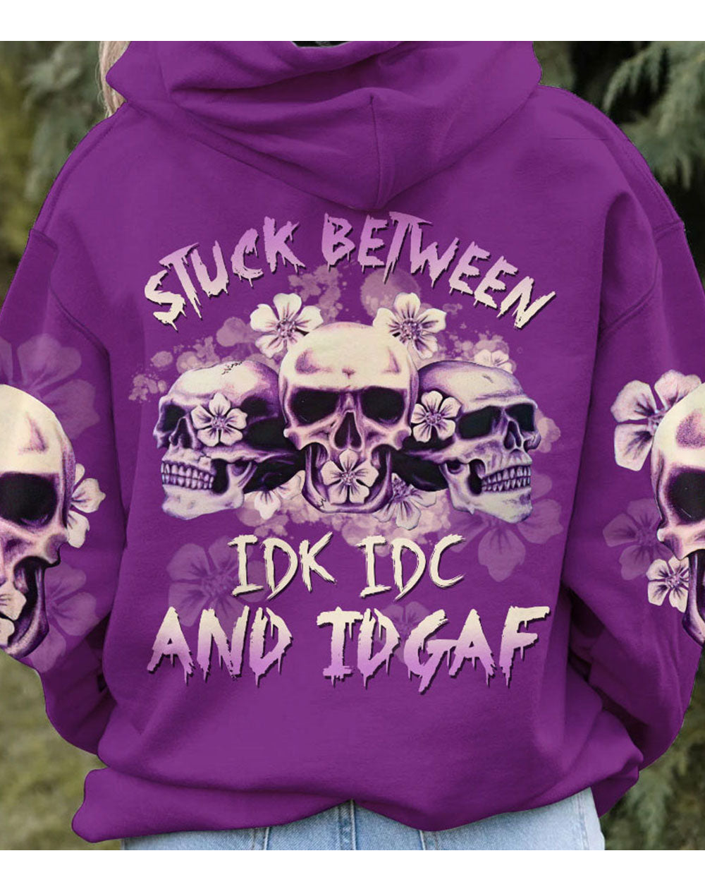 Stuck Between IDK IDC IDGAF Skull Purple Hoodie