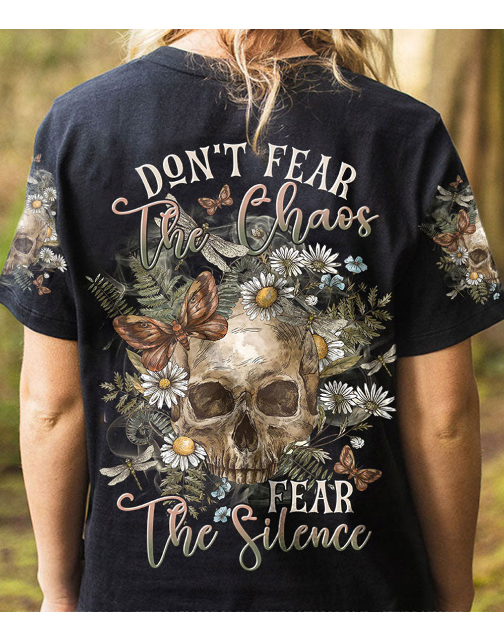 Don't Fear The Chaos Fear The Silence Skull T Shirt