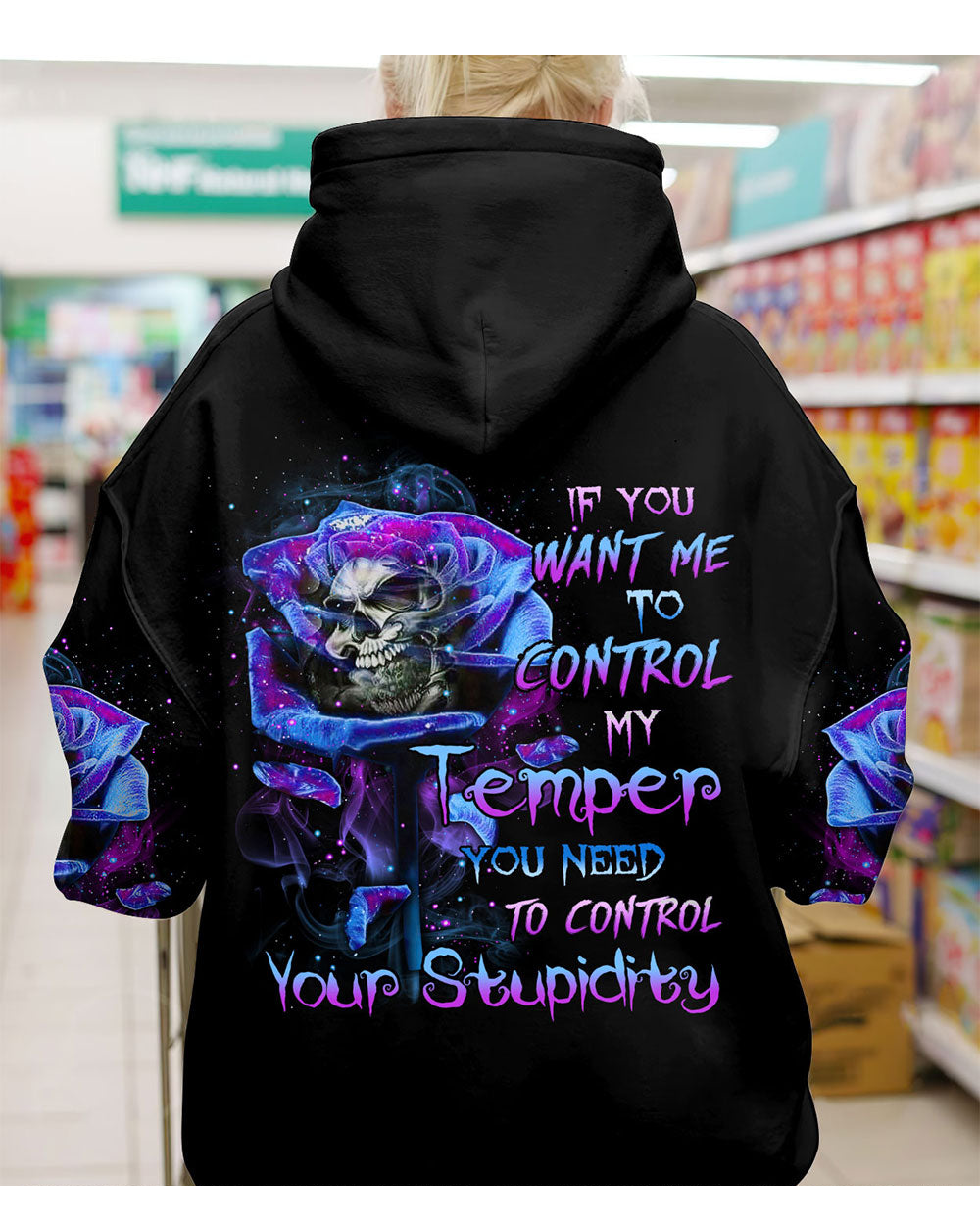 If You Want Me To Control My Temper Skull Black Hoodie