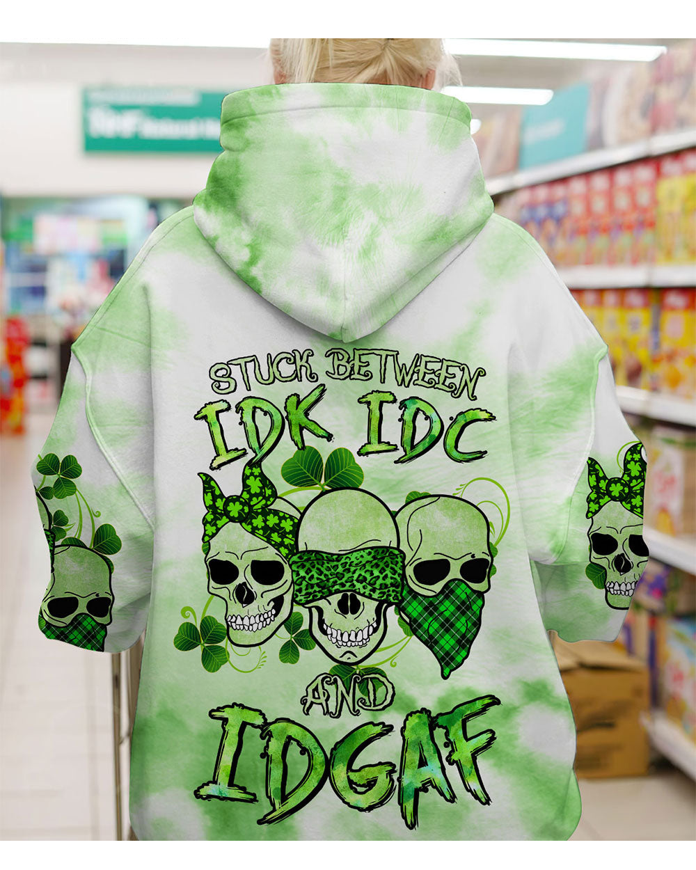 Stuck Between IDK IDC IDGAF Skull Green Hoodie