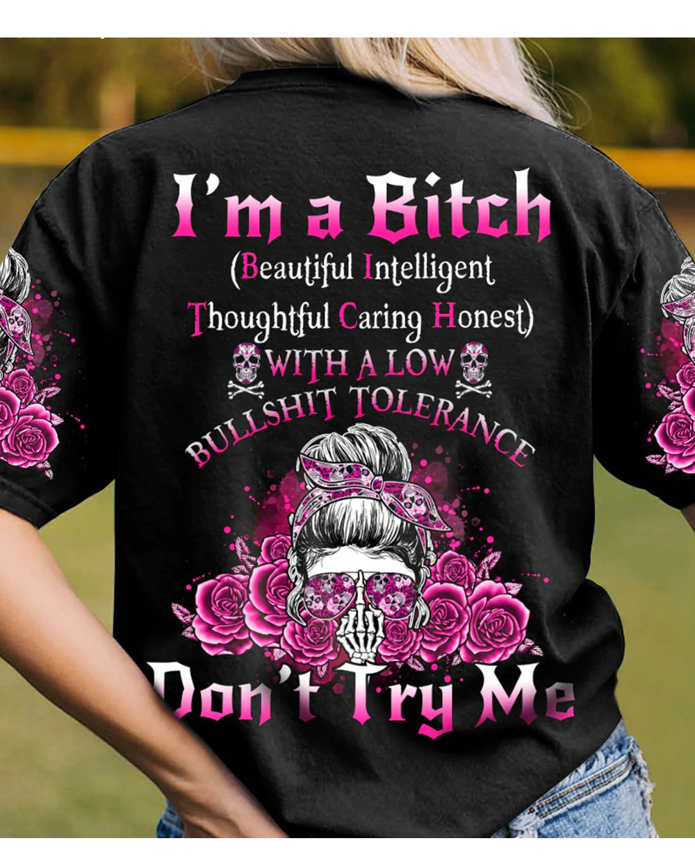 I'm A B Don't Try Me Skull Black T Shirt