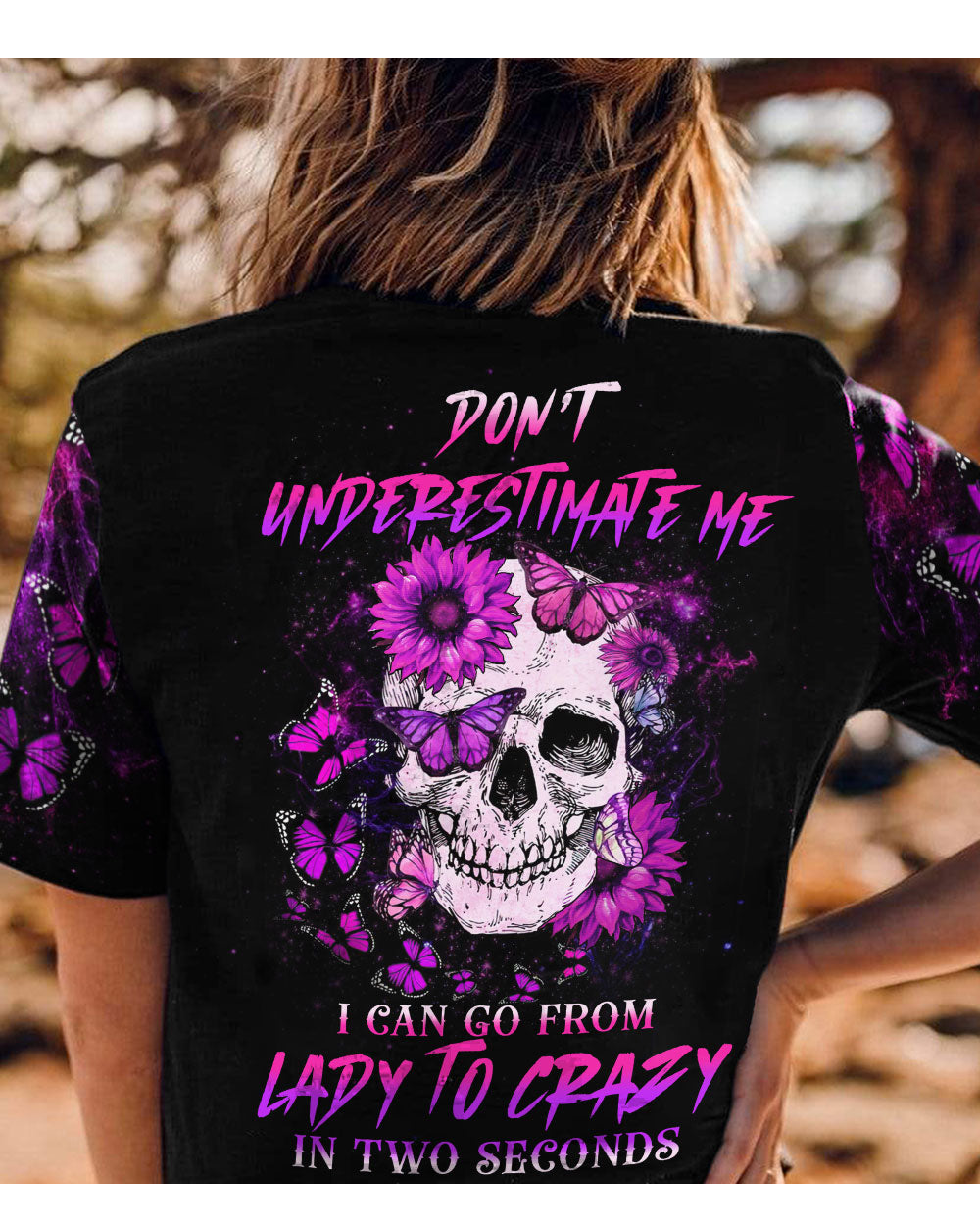 Don't Underestimate Me Skull Flower Black T Shirt