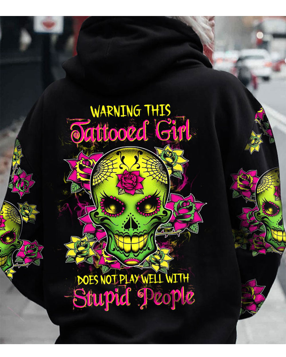 Warning This Tattooed Girl Flower Sugar Skull Hoodie