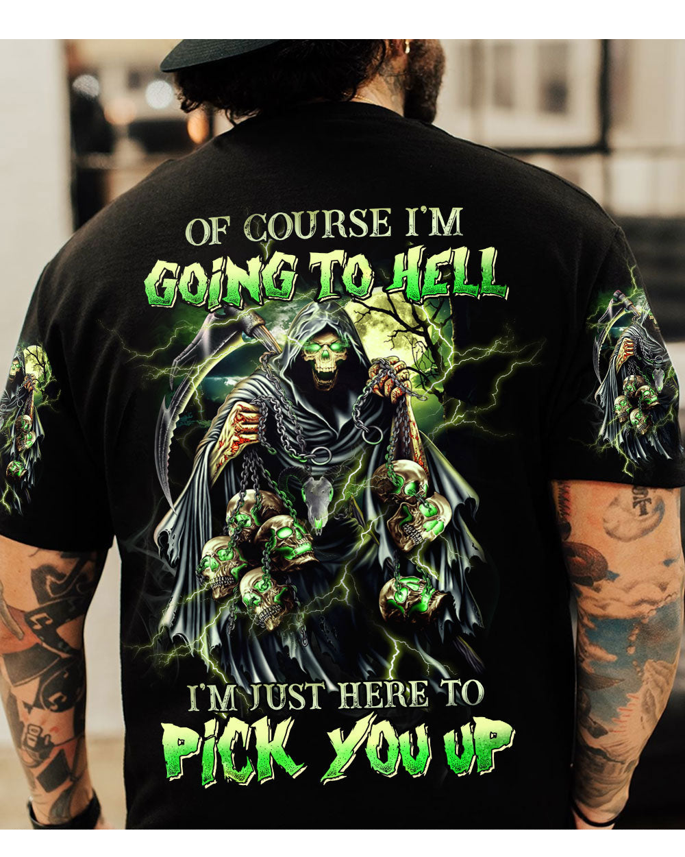 Of course I'm Going To Hell Green Skull T Shirt