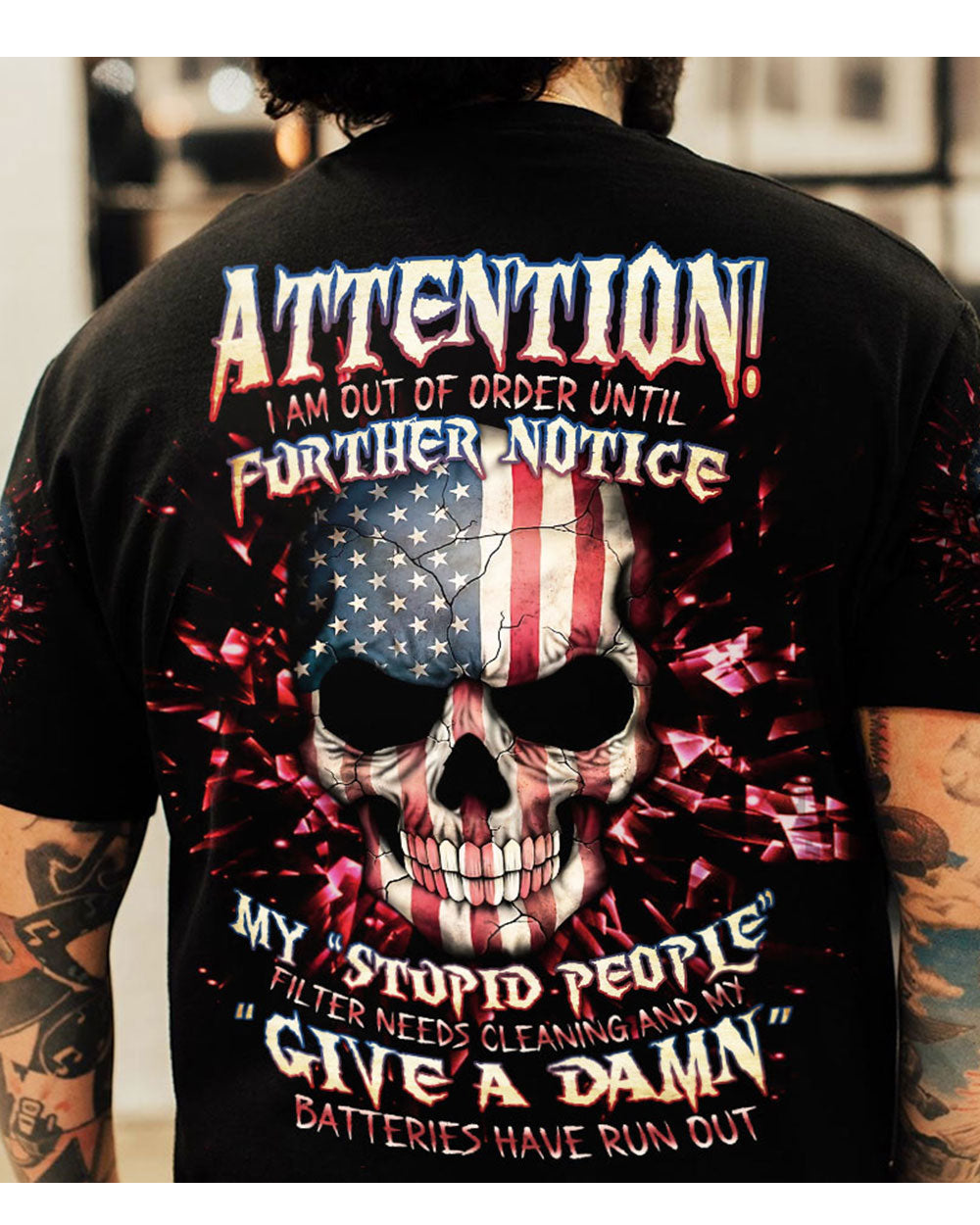 Attention I'm Out Of Order Skull Black T Shirt