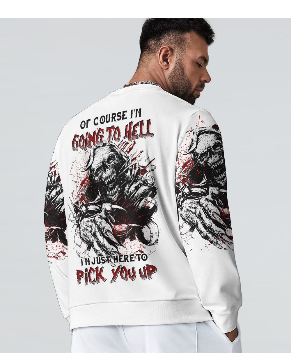 Of Course i'm Going To Hell Skull White Sweatshirt