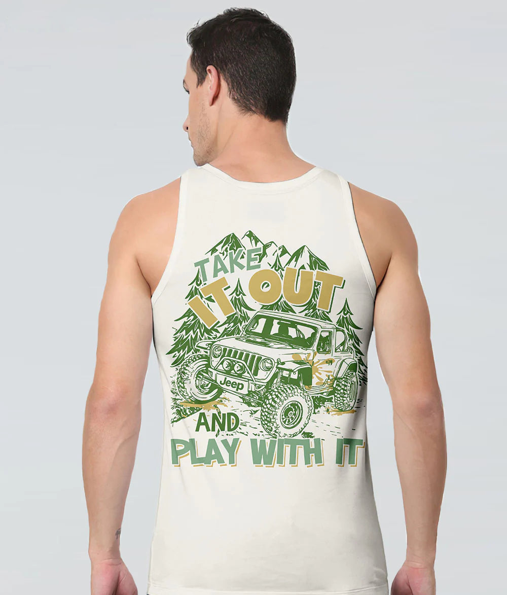 take-it-out-and-play-with-it-jeep-tank-top