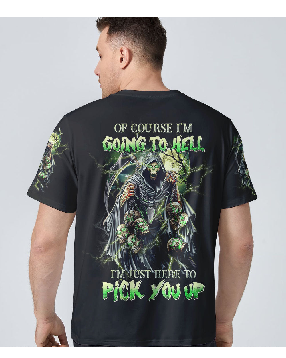 Of course I'm Going To Hell Green Skull T Shirt