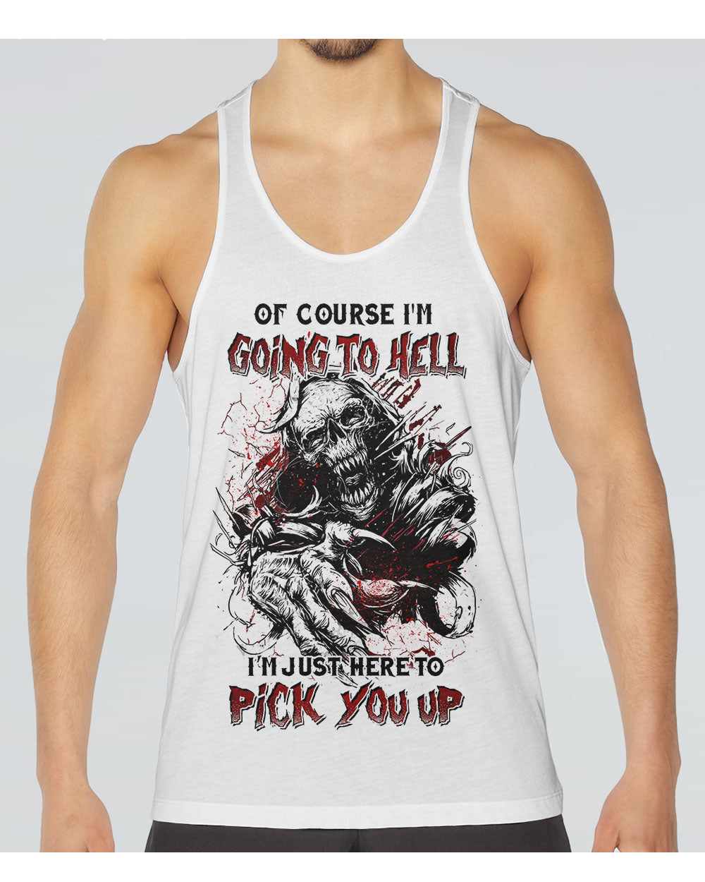 Of Course i'm Going To Hell Skull White Tank Top