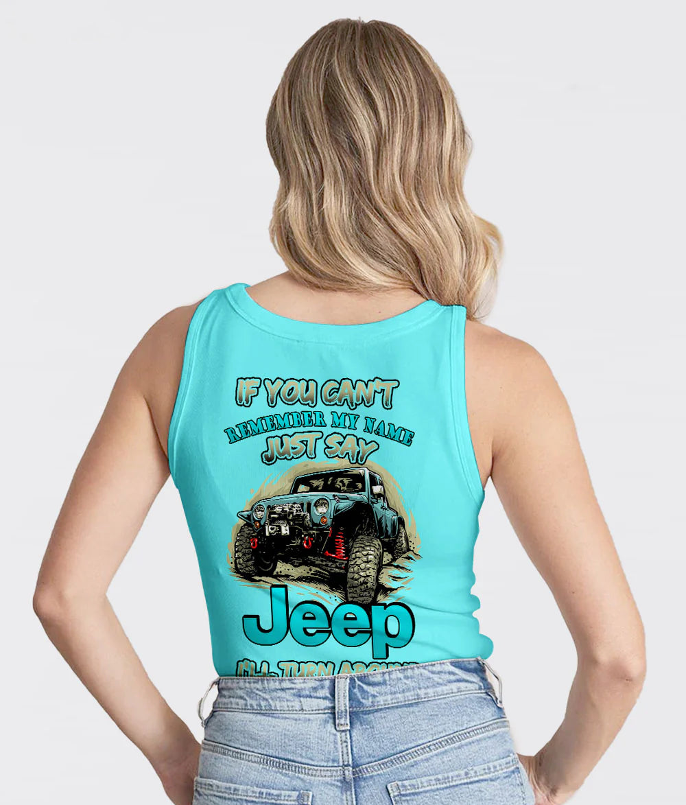 if-you-cant-remember-my-name-jeep-tank-top