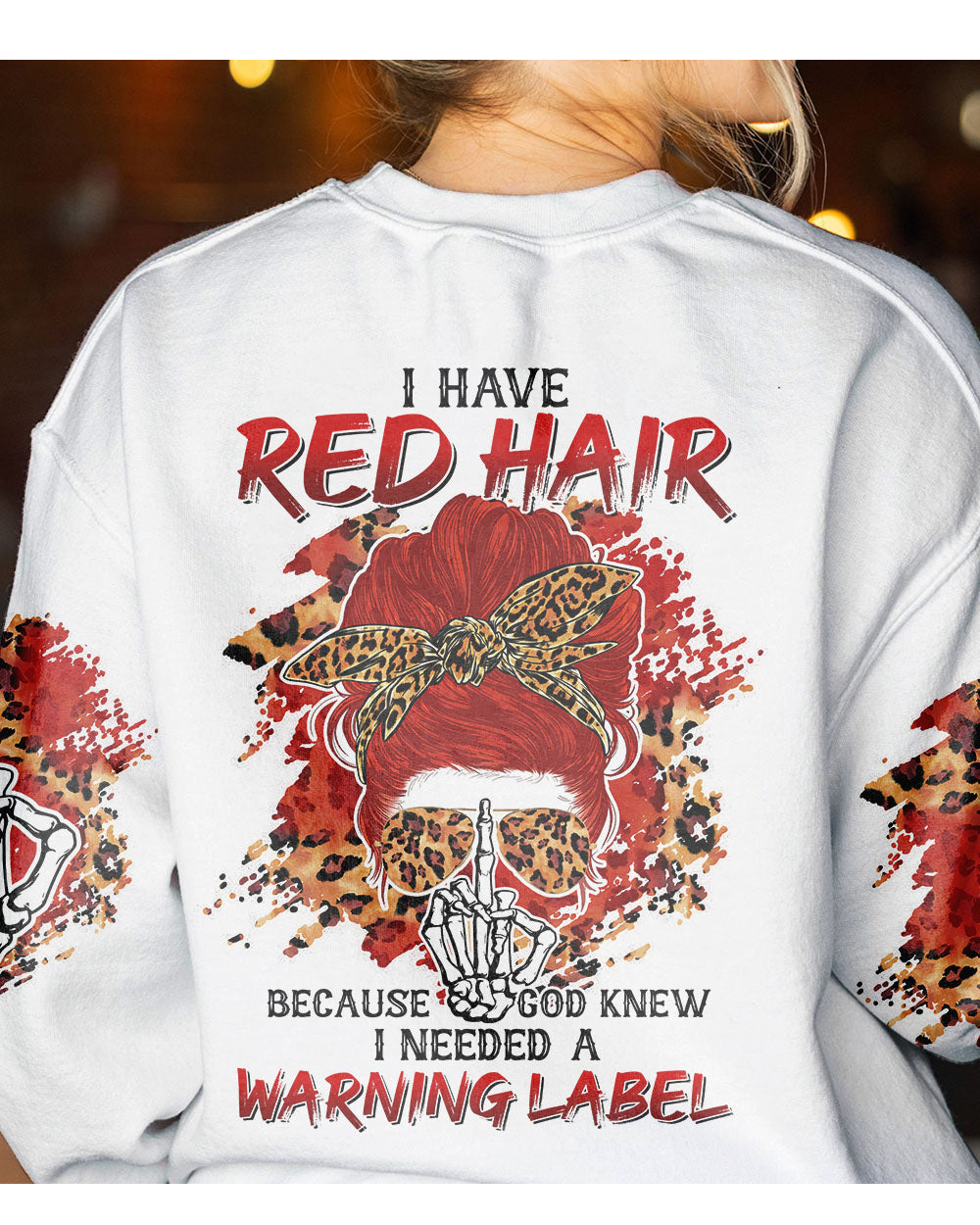 I Have Red Hair White Skull Sweatshirt