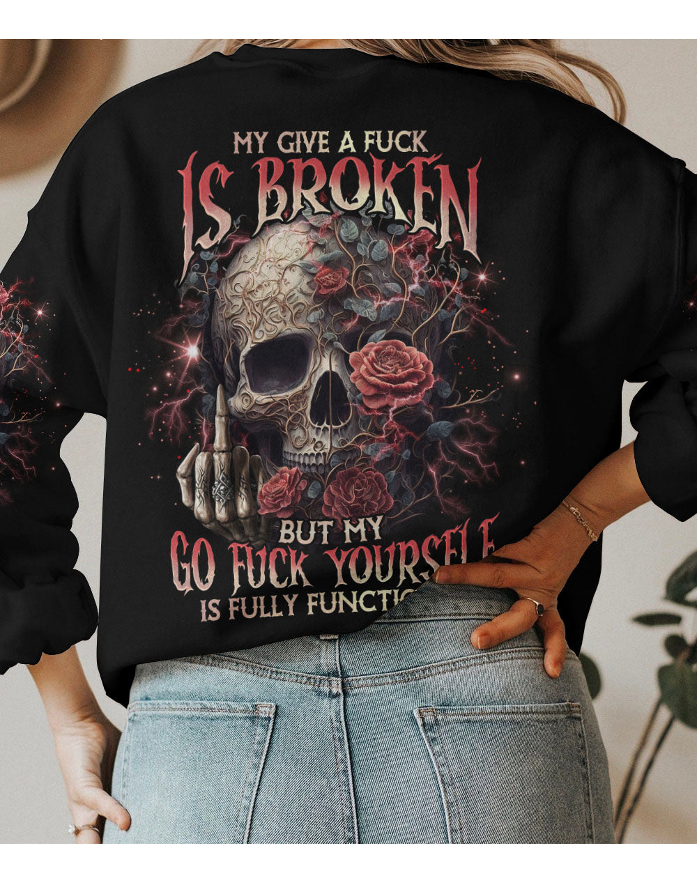 My Give A F Is Broken Skull Flowers Sweatshirt