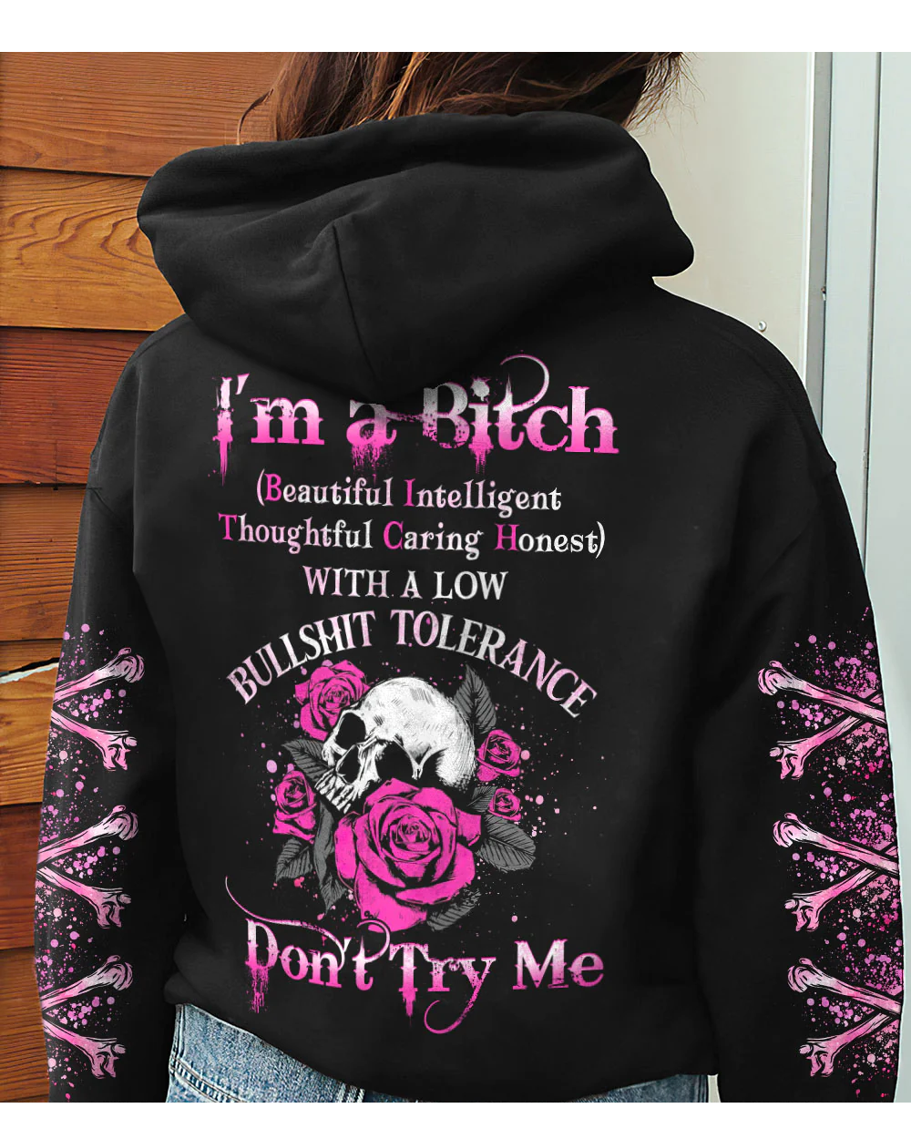 I'm A B Don't Try Me Skull Roses Hoodie