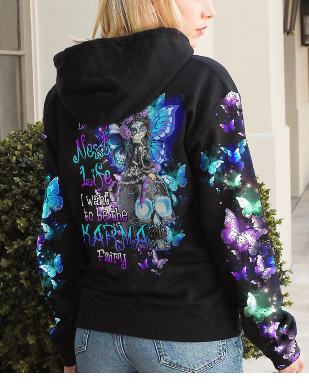 My Next Time I Want To Be The Karma Fairy Skull Hoodie