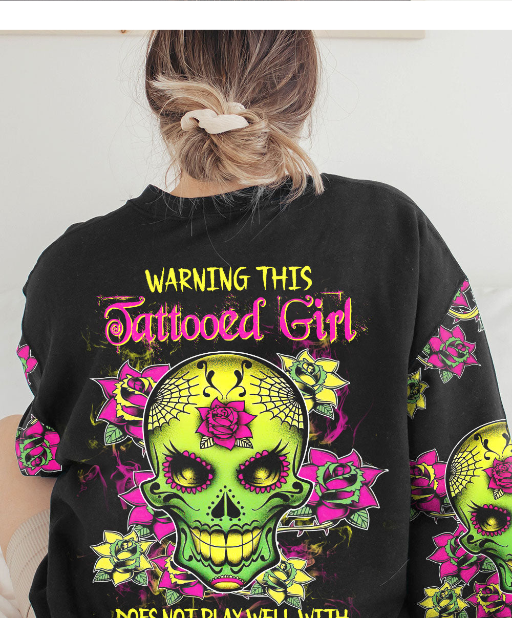 Warning This Tattooed Girl Flower Sugar Skull All Over Print Sweatshirt