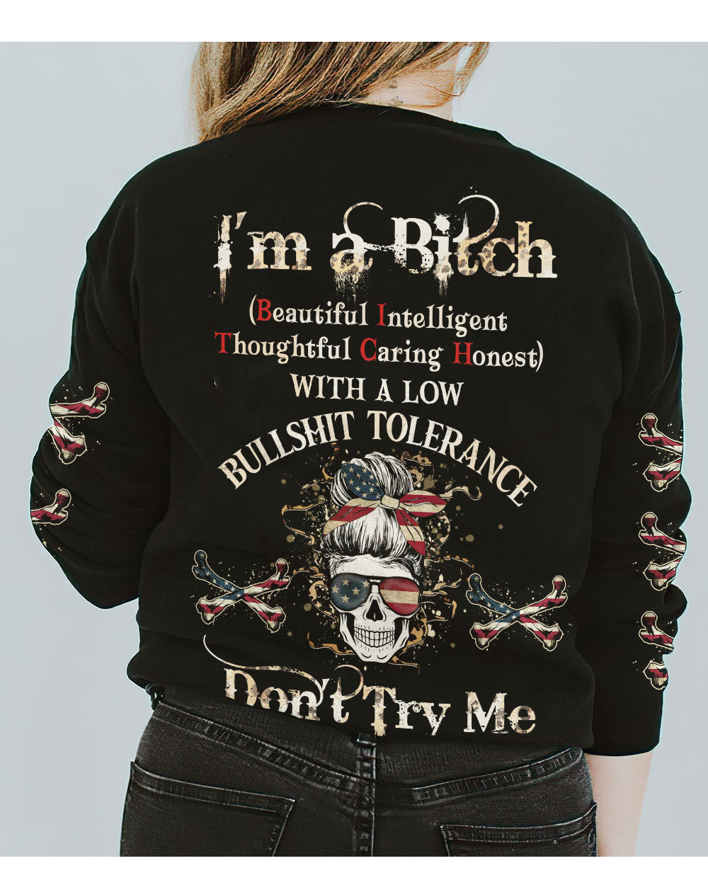 I'm A B Don't Try Me Skull 3D Sweatshirt