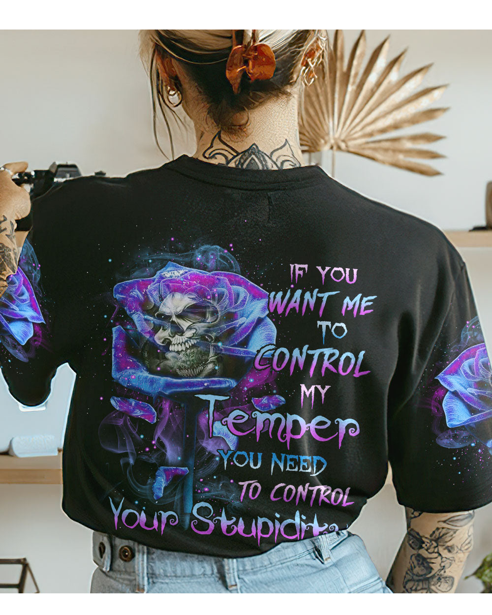 If You Want Me To Control My Temper Skull Black T Shirt