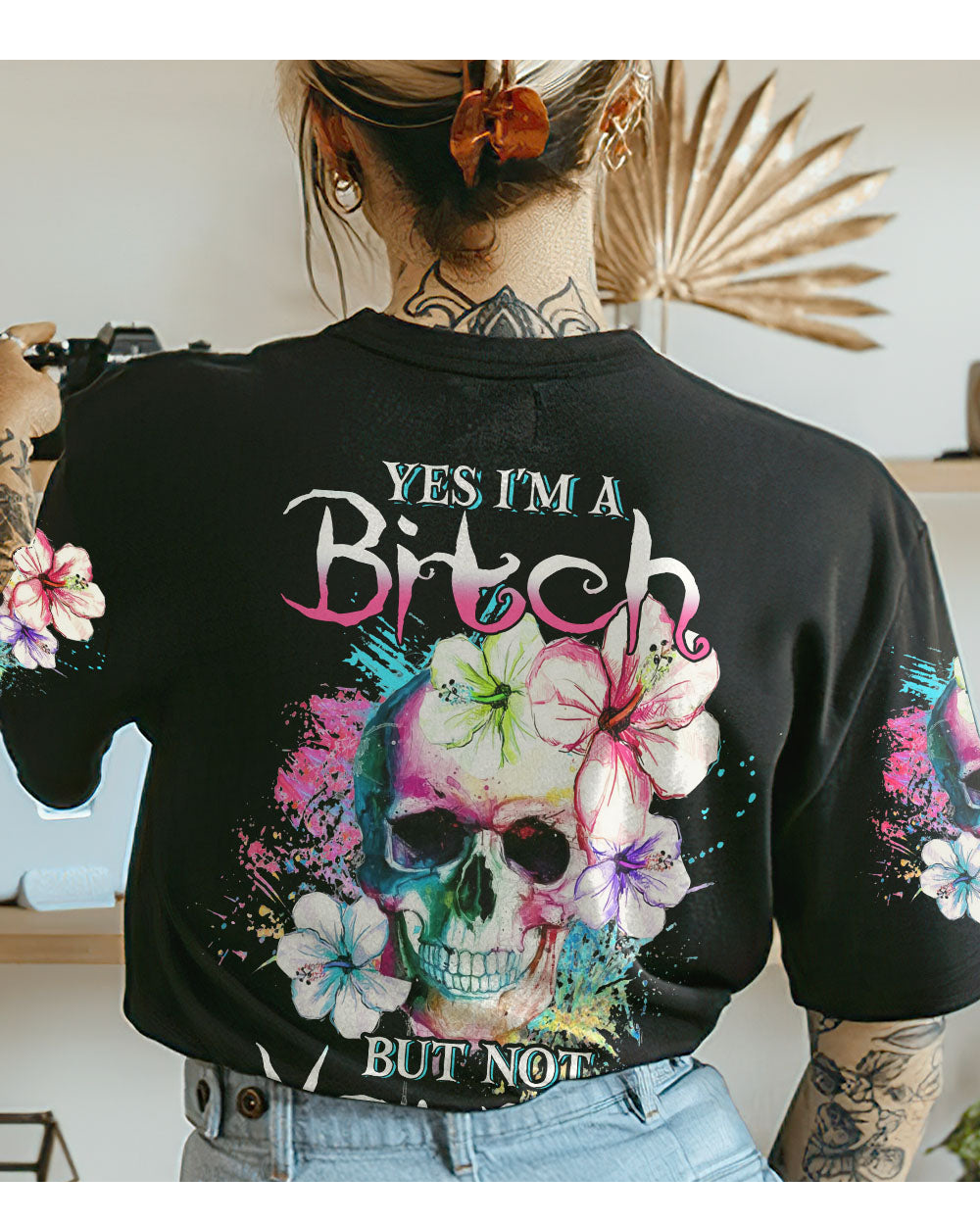 Yes I'm A B But Not Yours Skull Flower Black T Shirt