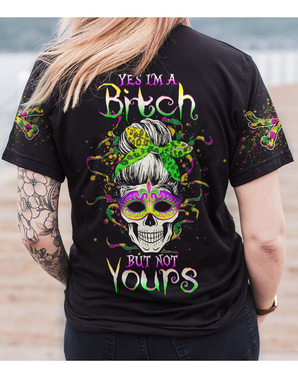 Yes I'm A B But Not Yours Skull Mardi Gras T Shirt