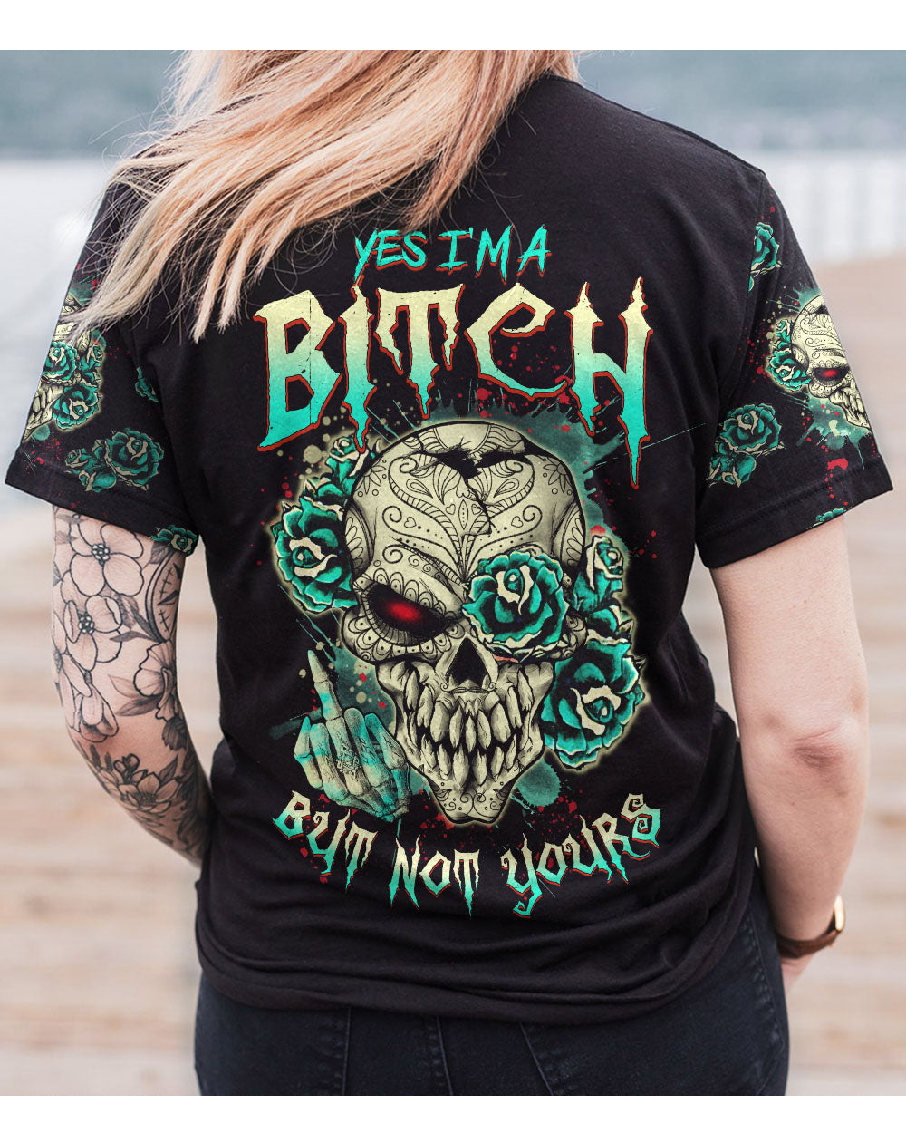 Yes I'm A B But Not Yours Skull Roses Tattoo T Shirt