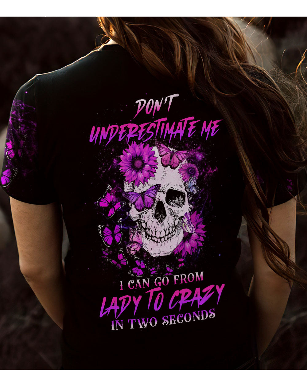 Don't Underestimate Me Skull Flower Black T Shirt