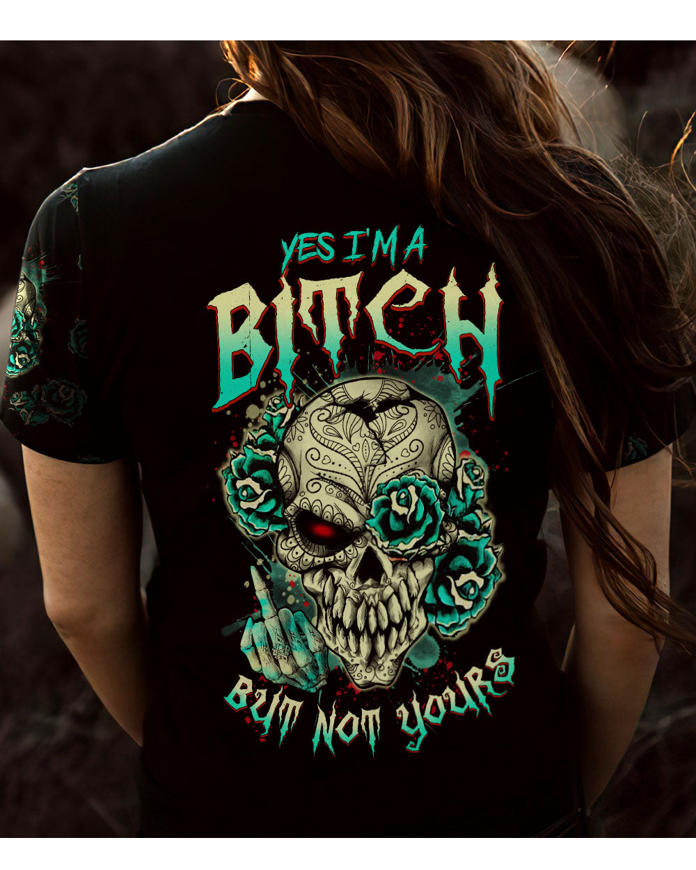 Yes I'm A B But Not Yours Skull Roses Tattoo T Shirt