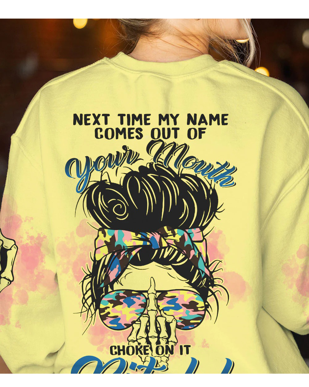 Next Time My Name Comes Out Of Your Mouth Yellow Skull Sweatshirt