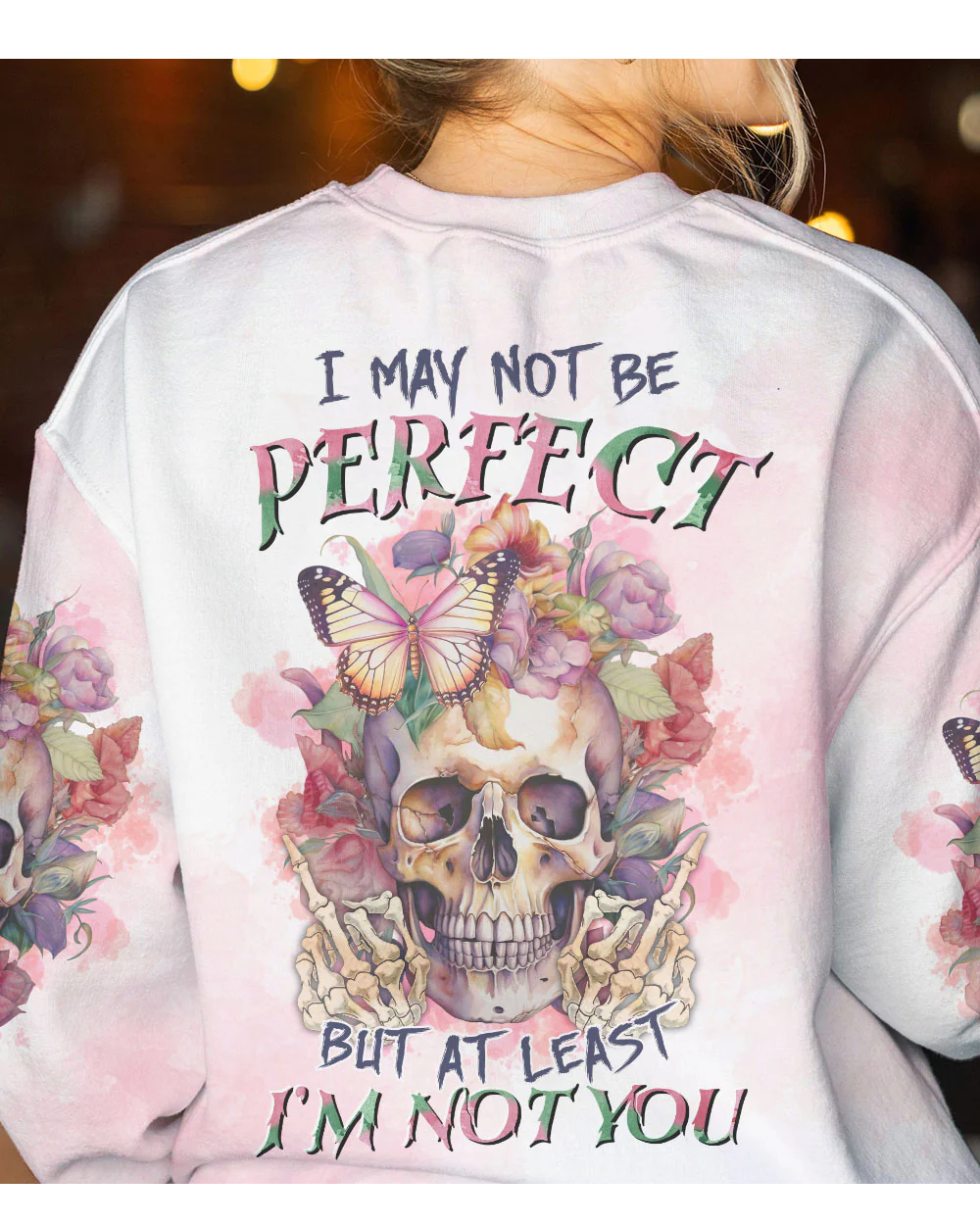 I May Not Perfect Watercolor Skull Floral Sweatshirt