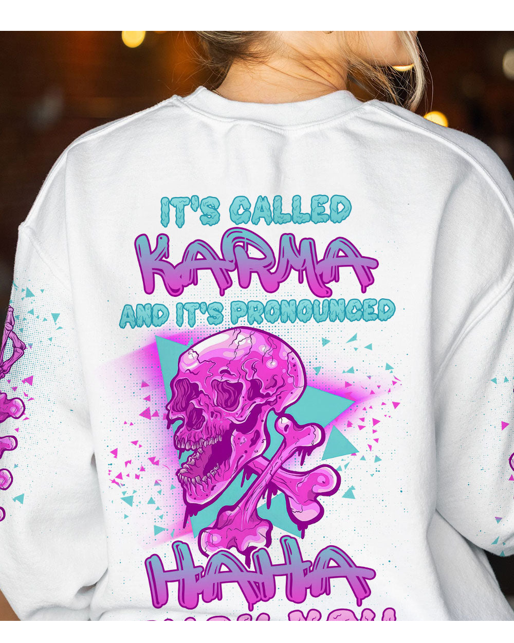 It's Called Karma Skull Sweatshirt