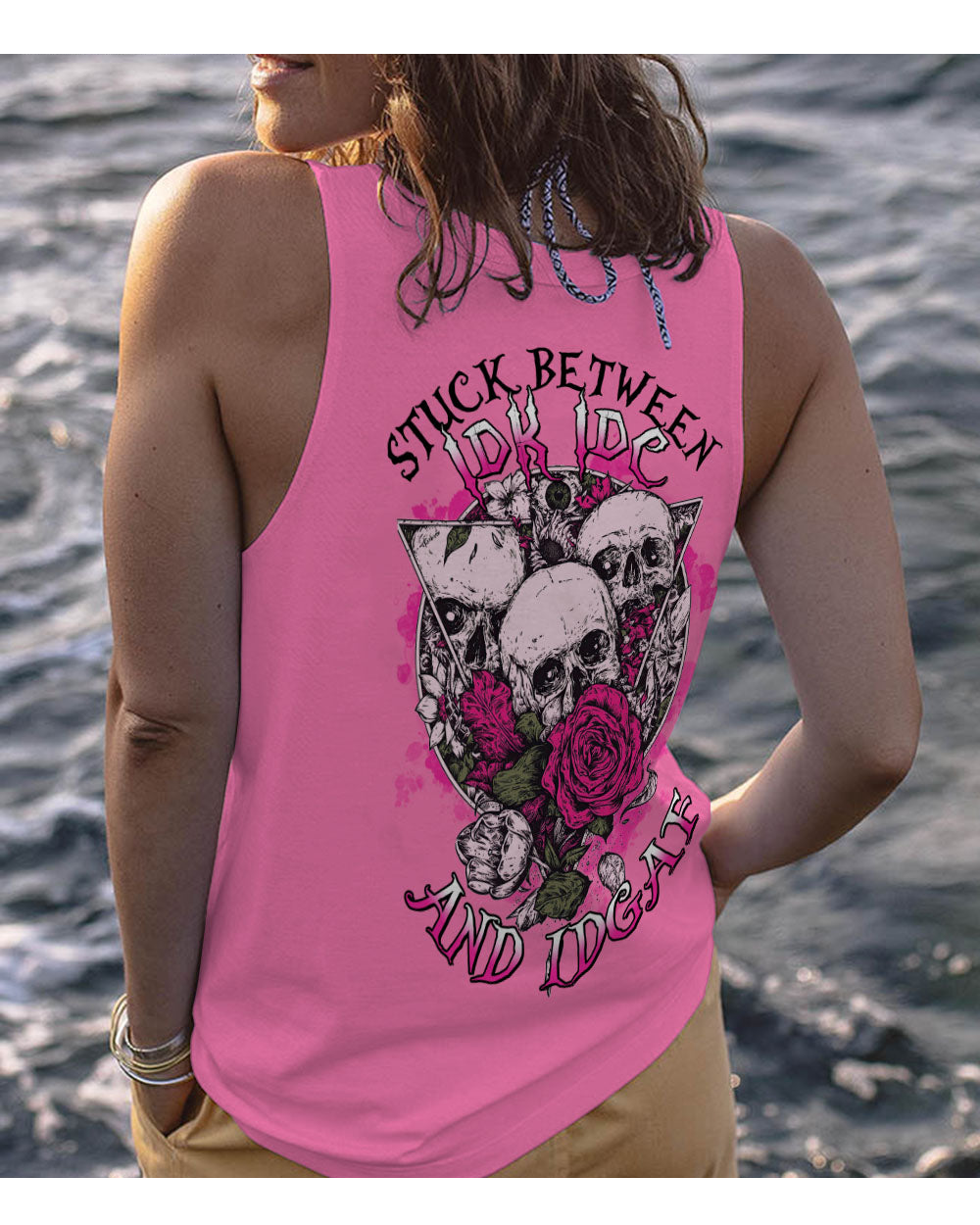 Stuck Between IDK IDC IDGAF Skull Roses Pink Tank Top