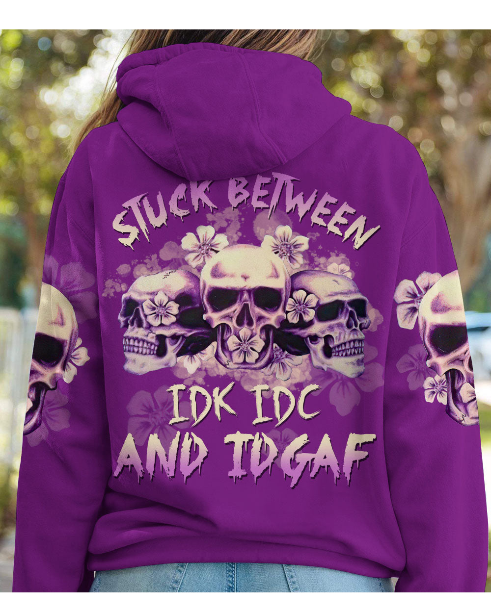 Stuck Between IDK IDC IDGAF Skull Purple Hoodie