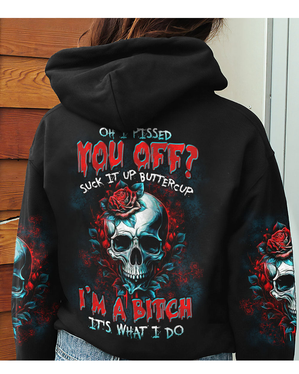 Oh I Pissed You Of Skull Black Hoodie