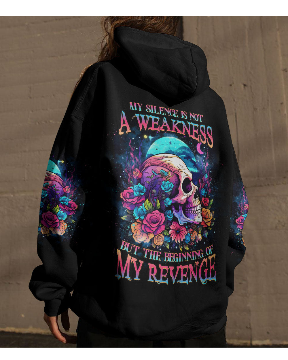 My Silence Is Not A Weakness Skull Hoodie