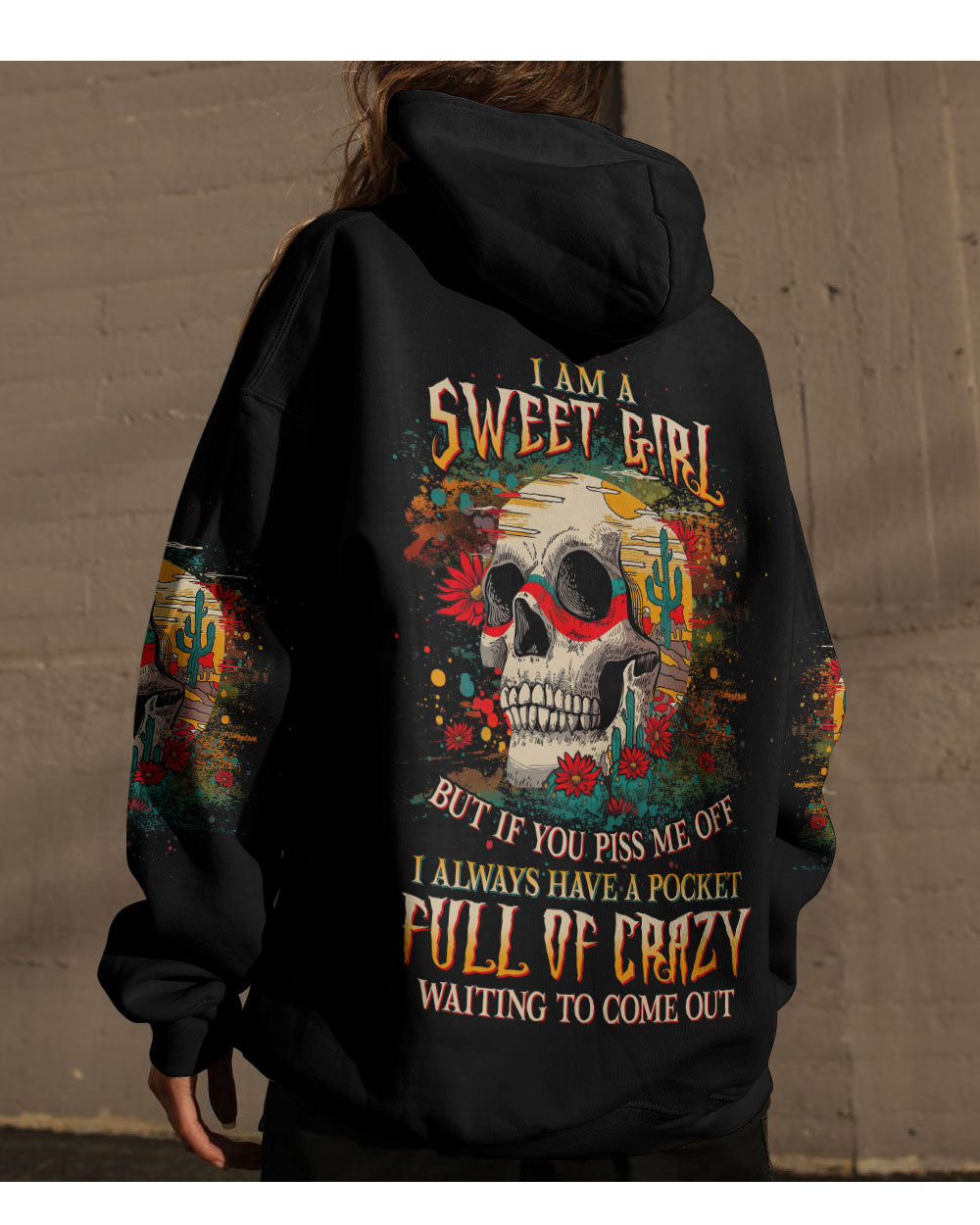 I Am A Sweet Girl Skull Colorful Hoodie