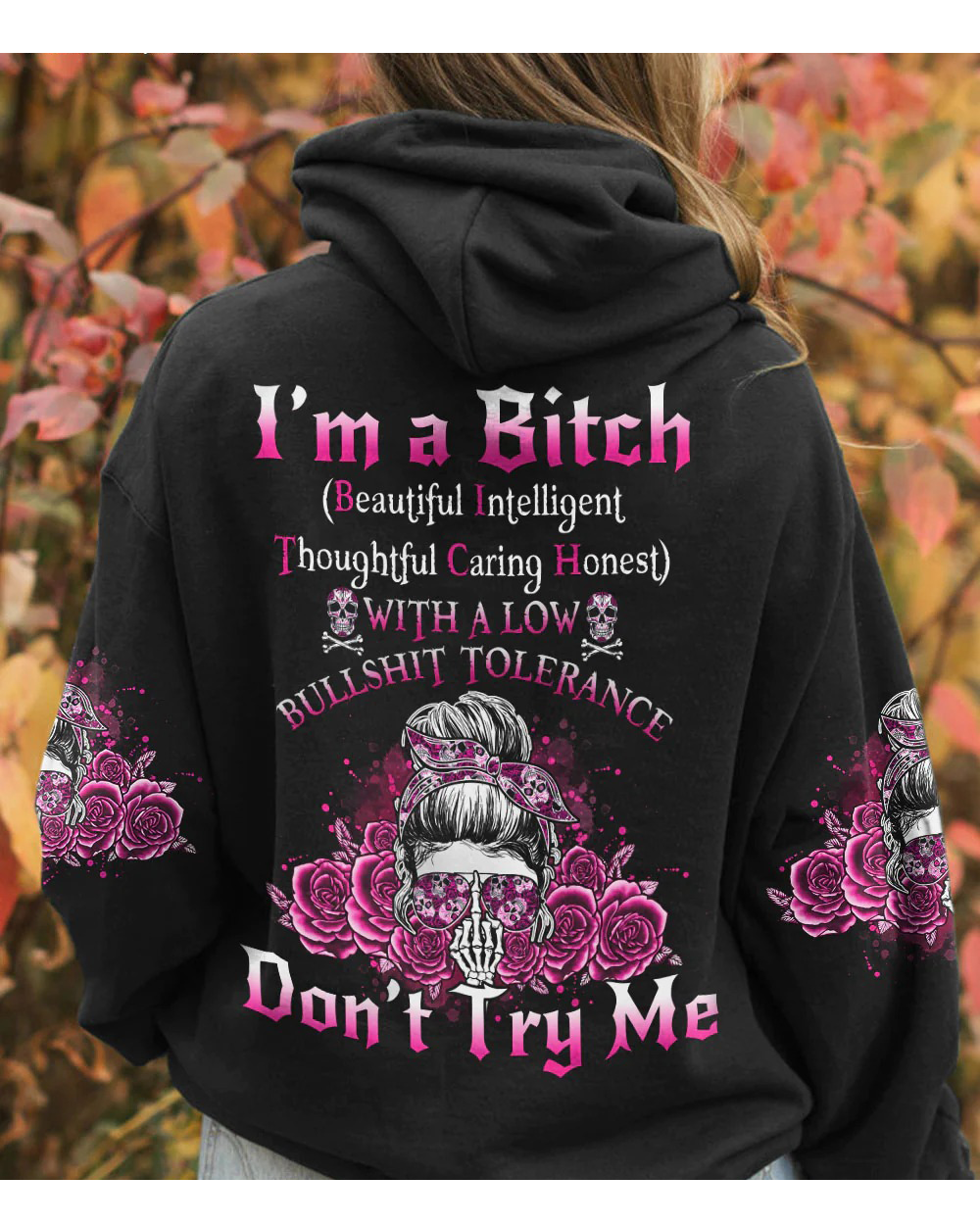 I'm A B Don't Try Me Skull Black Hoodie