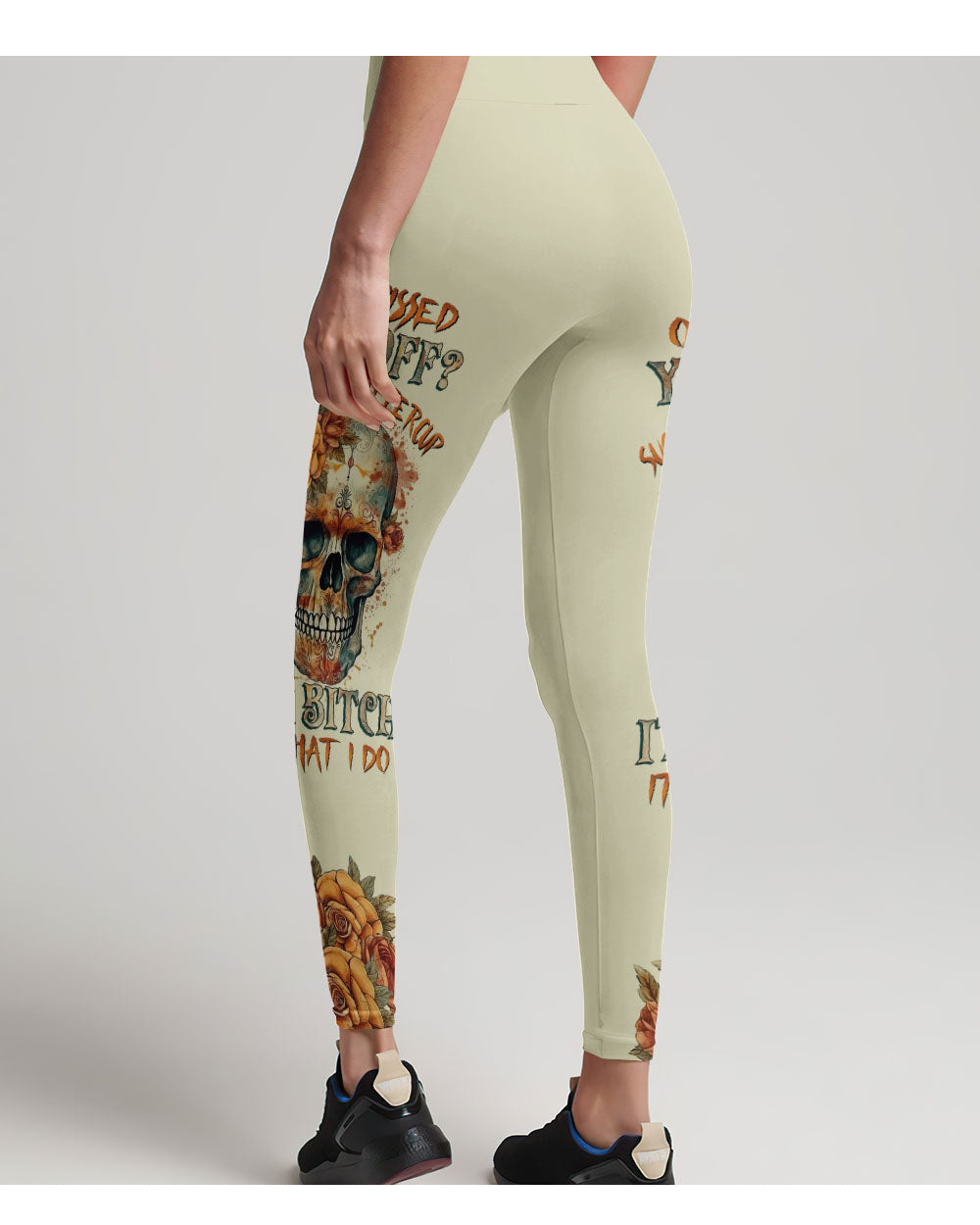 Oh I Piss You Off Skull Flowers Leggings