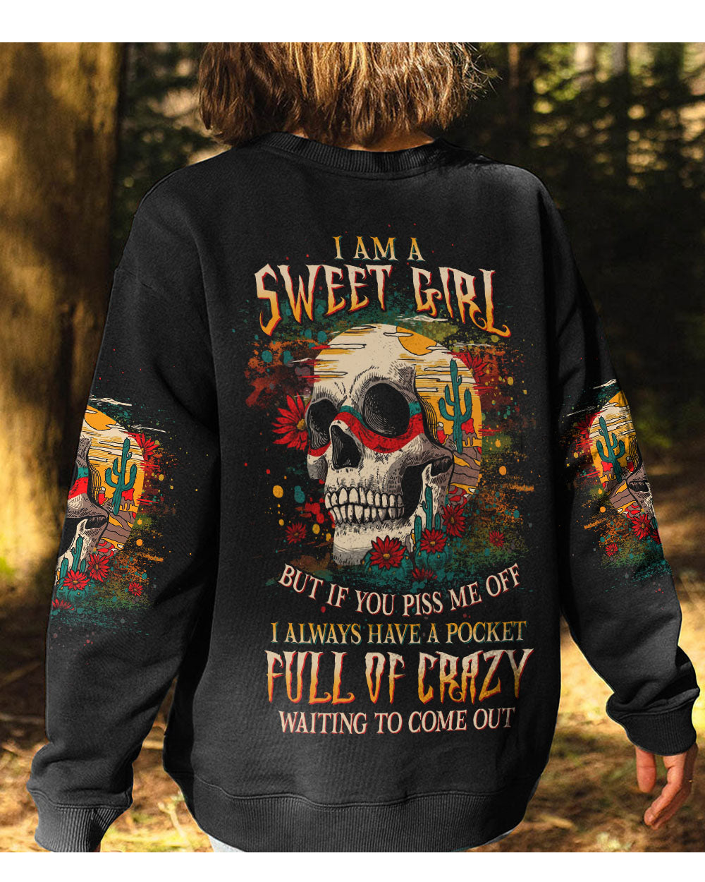 I Am A Sweet Girl Skull Colorful Sweatshirt