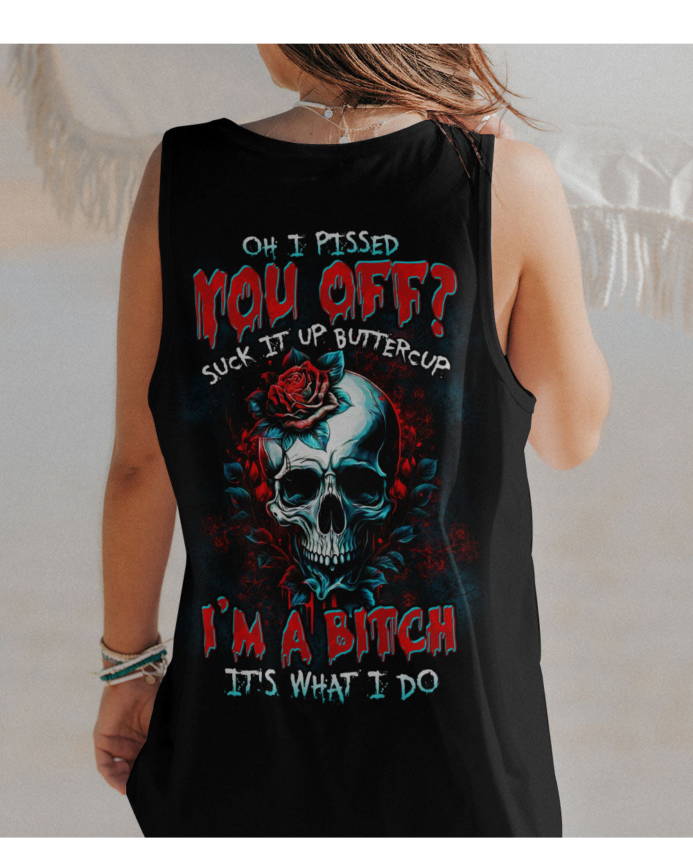 Oh I Pissed You Of Skull Black Tank Top